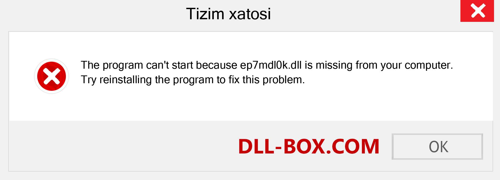 ep7mdl0k.dll fayli yo'qolganmi?. Windows 7, 8, 10 uchun yuklab olish - Windowsda ep7mdl0k dll etishmayotgan xatoni tuzating, rasmlar, rasmlar